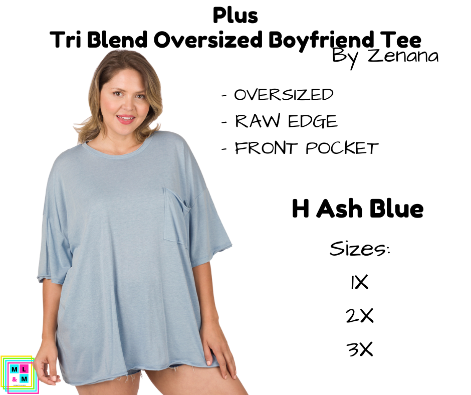 PLUS Tri Blend Oversized Boyfriend Tee - H Ash Blue