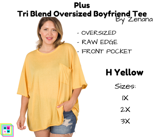 PLUS Tri Blend Oversized Boyfriend Tee - H Yellow